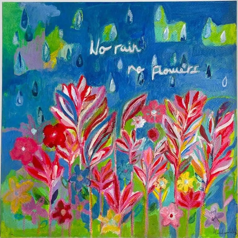 No rain, no flowers